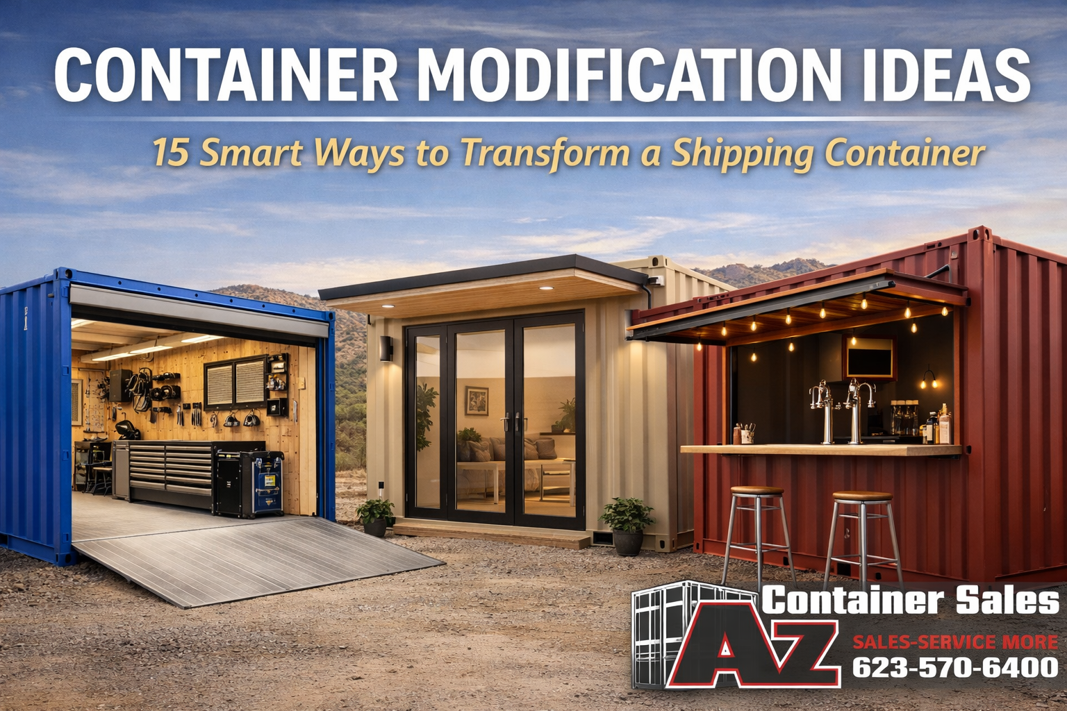 Different container modification ideas for homes and business